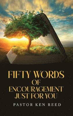 Fifty Words of Encouragement Just For You 1