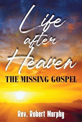 Life After Heaven 1
