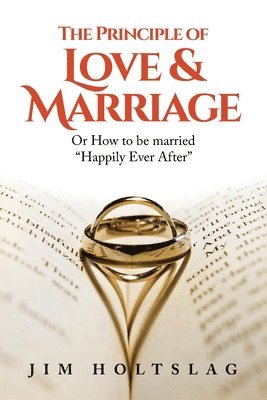 bokomslag The Principle of Love & Marriage