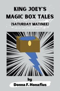 bokomslag King Joey's Magic Box Tales