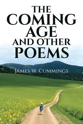 The Coming Age and Other Poems 1