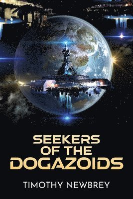 bokomslag Seekers of the Dogazoids