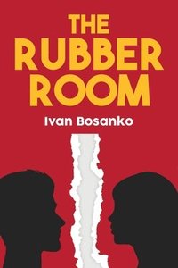 bokomslag The Rubber Room
