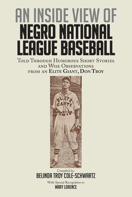 An Inside View of Negro National League Baseball 1