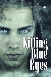 bokomslag Killing Blue Eyes