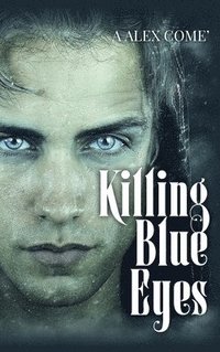 bokomslag Killing Blue Eyes