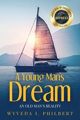 bokomslag Young Man's Dream / An Old Man's Reality
