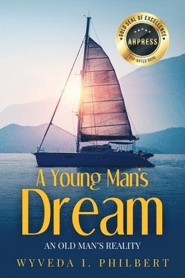 A Young Man's Dream / An Old Man's Reality 1