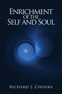 bokomslag Enrichment of the Self and Soul