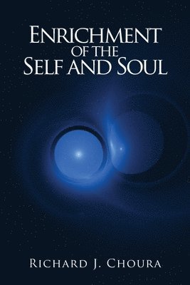 bokomslag Enrichment of the Self and Soul