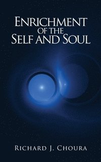 bokomslag Enrichment of the Self and Soul