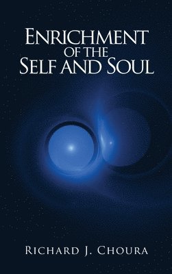 bokomslag Enrichment of the Self and Soul