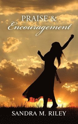 bokomslag Praise and Encouragement
