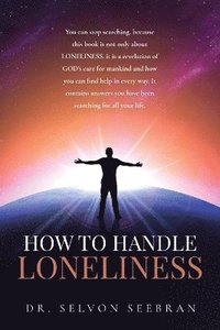 bokomslag How To Handle Loneliness