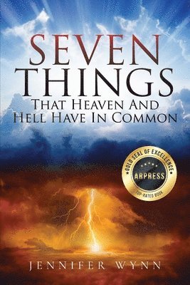 Seven Things That Heaven and Hell Have In Common 1