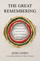 June Cohen - Great Remembering, Inbunden