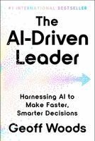 Geoff Woods - AI-Driven Leader, Inbunden