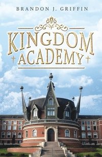 bokomslag Kingdom Academy