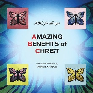 bokomslag Amazing Benefits of Christ