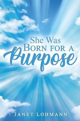 bokomslag She Was Born for a Purpose