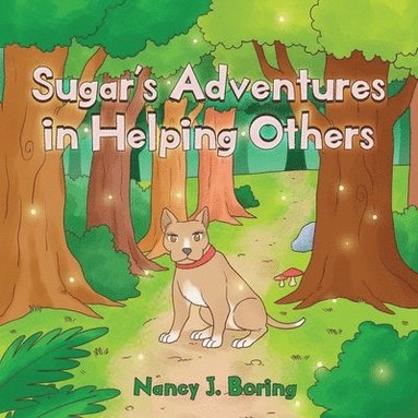 bokomslag Sugar's Adventures in Helping Others