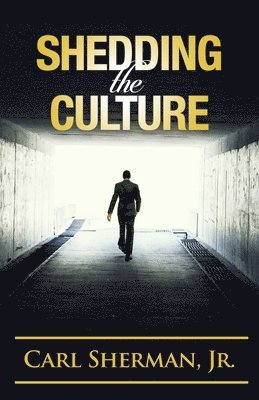 Shedding the Culture 1