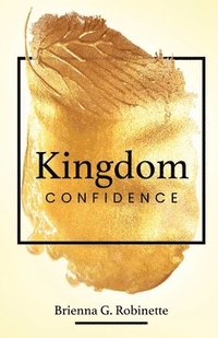 bokomslag Kingdom Confidence