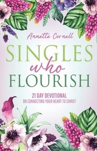 bokomslag Singles Who Flourish