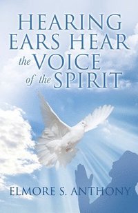 bokomslag Hearing Ears Hear the Voice of the Spirit