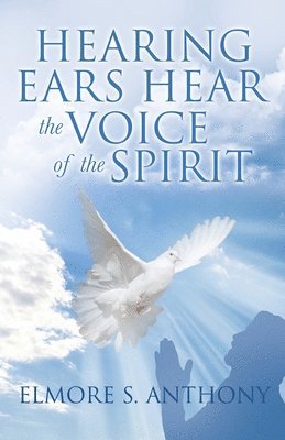bokomslag Hearing Ears Hear the Voice of the Spirit