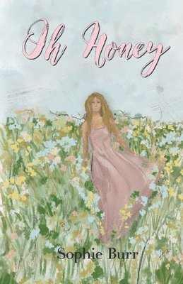 Oh Honey 1