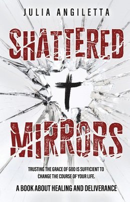 Shattered Mirrors 1