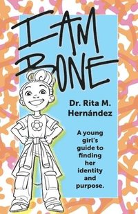 bokomslag I Am Bone