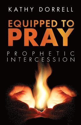 Equipped to Pray 1