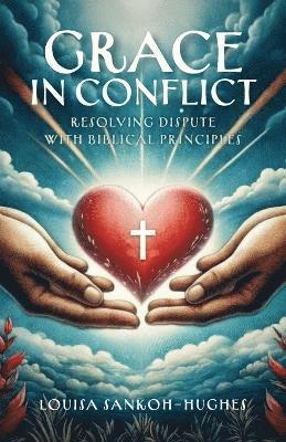 Grace in Conflict 1