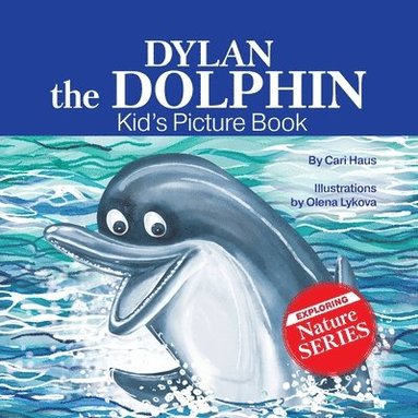 Cari Haus - Dylan the Dolphin, Häftad