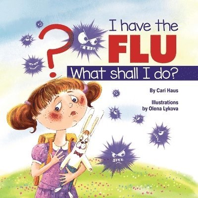 I Have the Flu What Shall I Do? 1