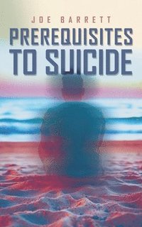 bokomslag Prerequisites to Suicide