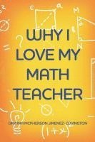 bokomslag Why I Love My Math Teacher