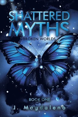 bokomslag Broken Worlds: Shattered Myths: Book One