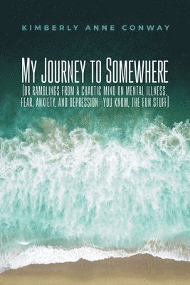My Journey to Somewhere 1