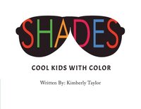 bokomslag Shades: Cool Kids with Color