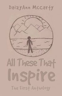 bokomslag All These That Inspire