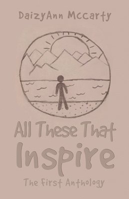 bokomslag All These That Inspire