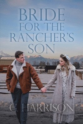 G. Harrison - Bride for the Rancher's Son, Häftad