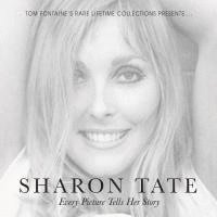 bokomslag Sharon Tate: Every Picture Tells Her Story