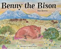 bokomslag Benny the Bison