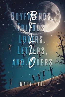 Boyfriends, Friends, Lovers, Letters, and Others 1