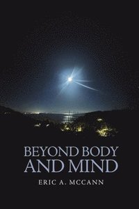 bokomslag Beyond Body and Mind