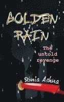 bokomslag Golden Rain: The untold revenge